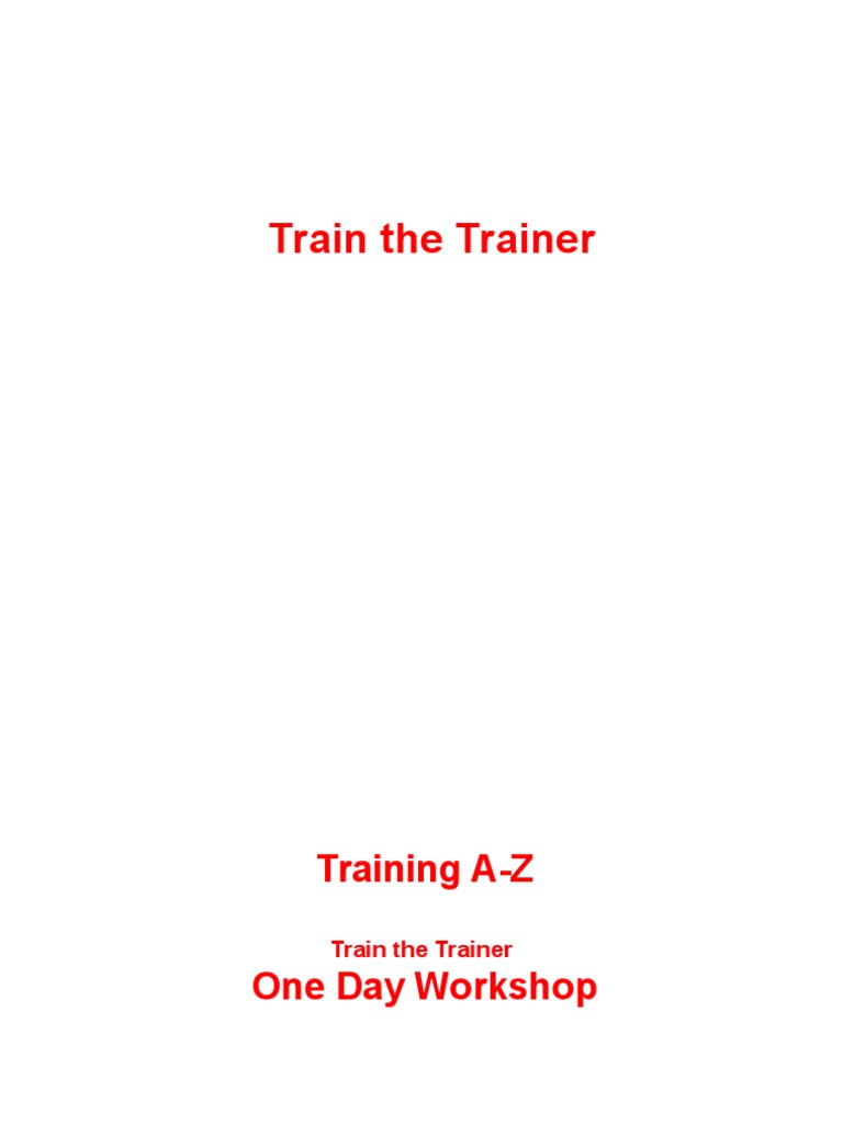 Train The Trainer Module-Alternate | PDF | Facilitator | Needs Assessment