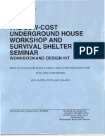 The Low-Cost Underground House Workshop and Survival Shelter Seminar Workbook and Design Kit