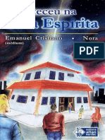 Aconteceu Na Casa Espirita - Emanuel Cristiano PDF