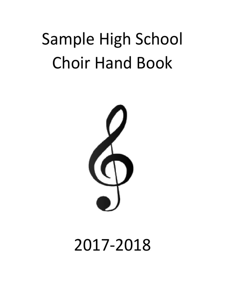 Sample High School Choir Handbook Music Education Choir