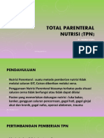 Total Parenteral Nutrisi (TPN) : By: Nadroh Sitepu