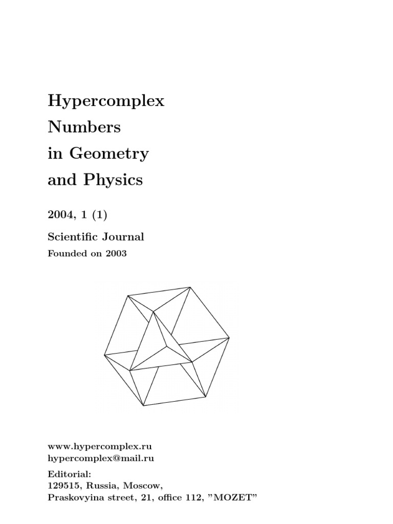 Hyper Complex Numbers in Geometry and Physics Euclidean Space
