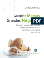 Arcas, Grandes Negócios - Como as Pequenas e Médias Empresas Devem Criar e Gerenciar Uma Marca Vendedora - José Roberto Martins