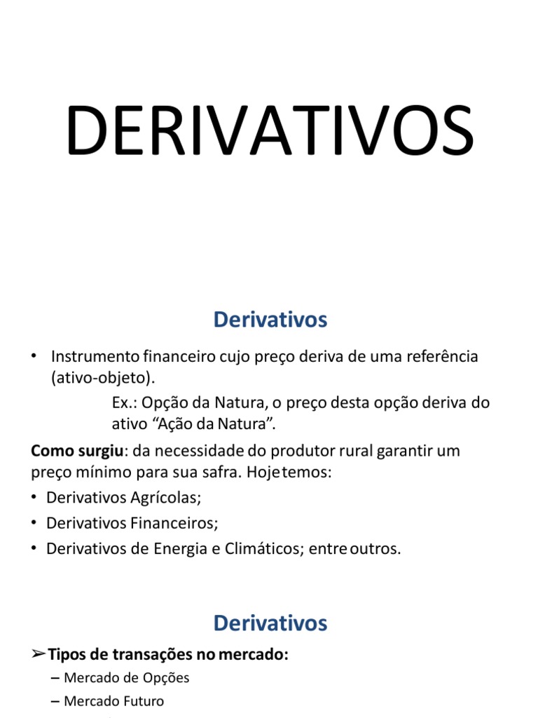 Mercado de Derivativos | Opção (Finanças) | Contrato de Futuros
