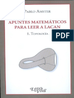 Apuntes Matemáticos para Leer A Lacan 1. Topología - Pablo Amster