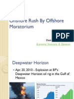 Onshore Rush by Offshore Moratorium: Economic Forecasts & Opinions