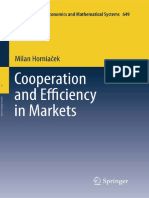 (Lecture Notes in Economics and Mathematical Systems 649) Milan Horniacek (Auth.) - Cooperation and Efficiency in Markets-Springer-Verlag Berlin Heidelberg (2011)