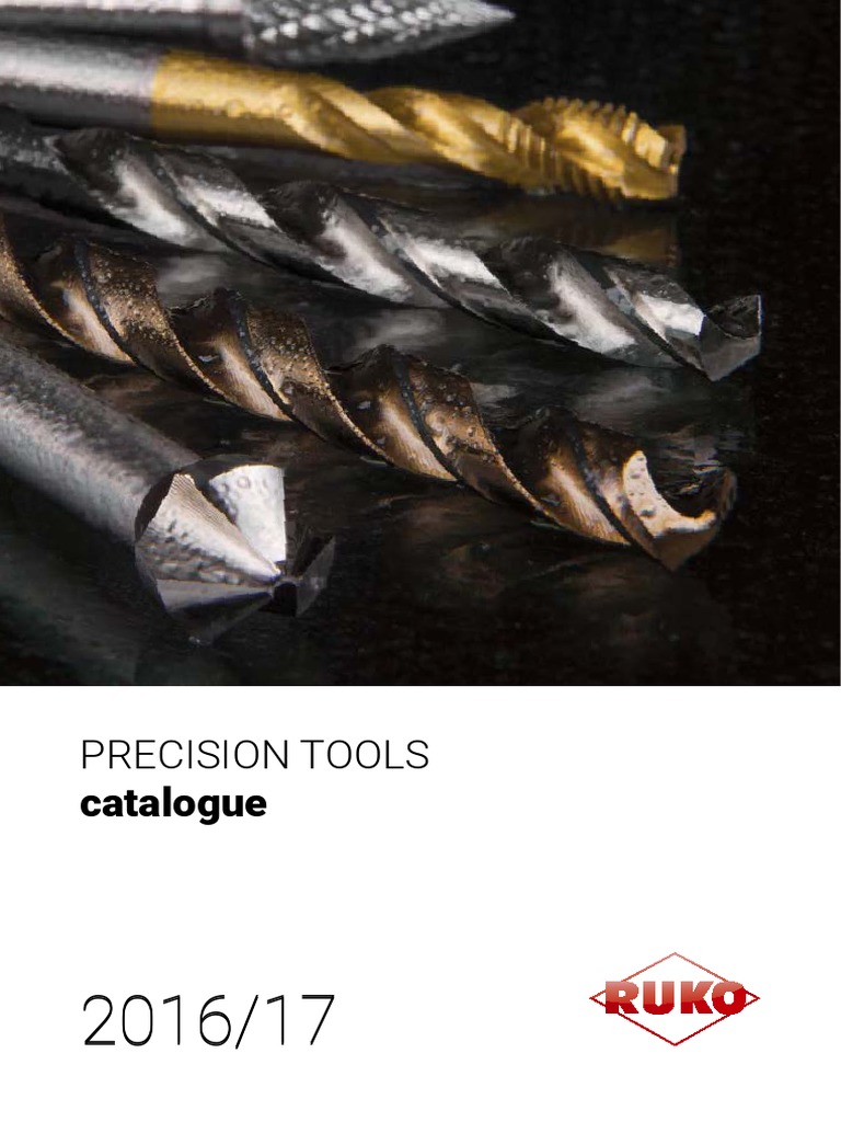RUKO Precision Tools Catalogue 2016/17 | PDF | Drilling | Drill