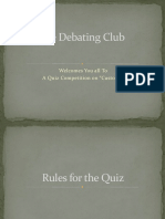 The Debating Club: Welcomes You All To A Quiz Competition On "Customs"