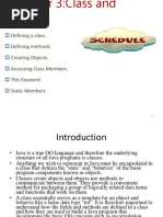 Defining A Class. Defining Methods Creating Objects. Accessing Class Members. This Keyword Static Members