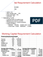 Working Capital Requirement Calculation: - Turnover 1,500,000 - Costs As % of Sales