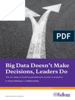 Big Data Doesn’t Make Decisions, Leaders Do: The Six Steps to Build Organizational Muscle in Analytics
