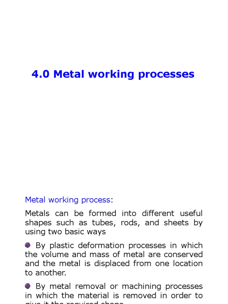 Metal Working Processes | PDF | Extrusion | Forging