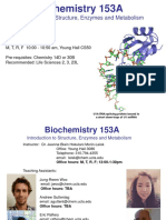 Biochemistry 153A: Introduction To Structure, Enzymes and Metabolism