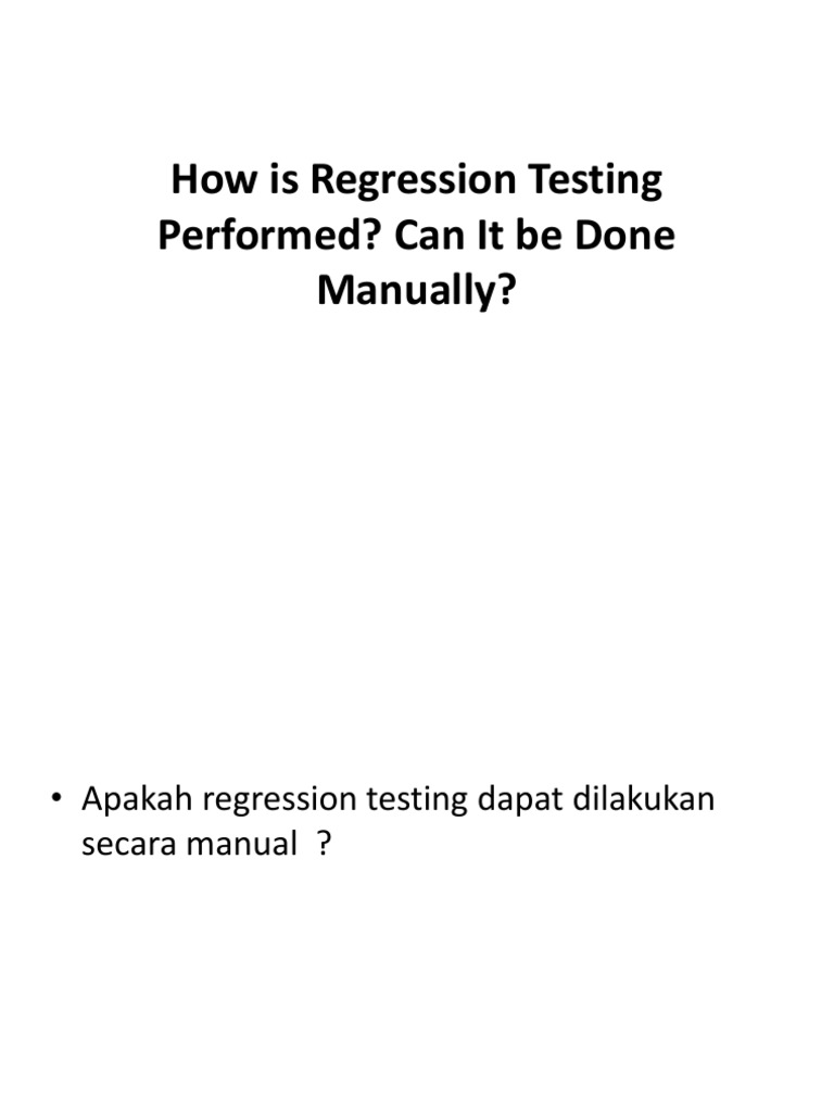 Understanding Regression Testing Methods | PDF | Software Testing ...