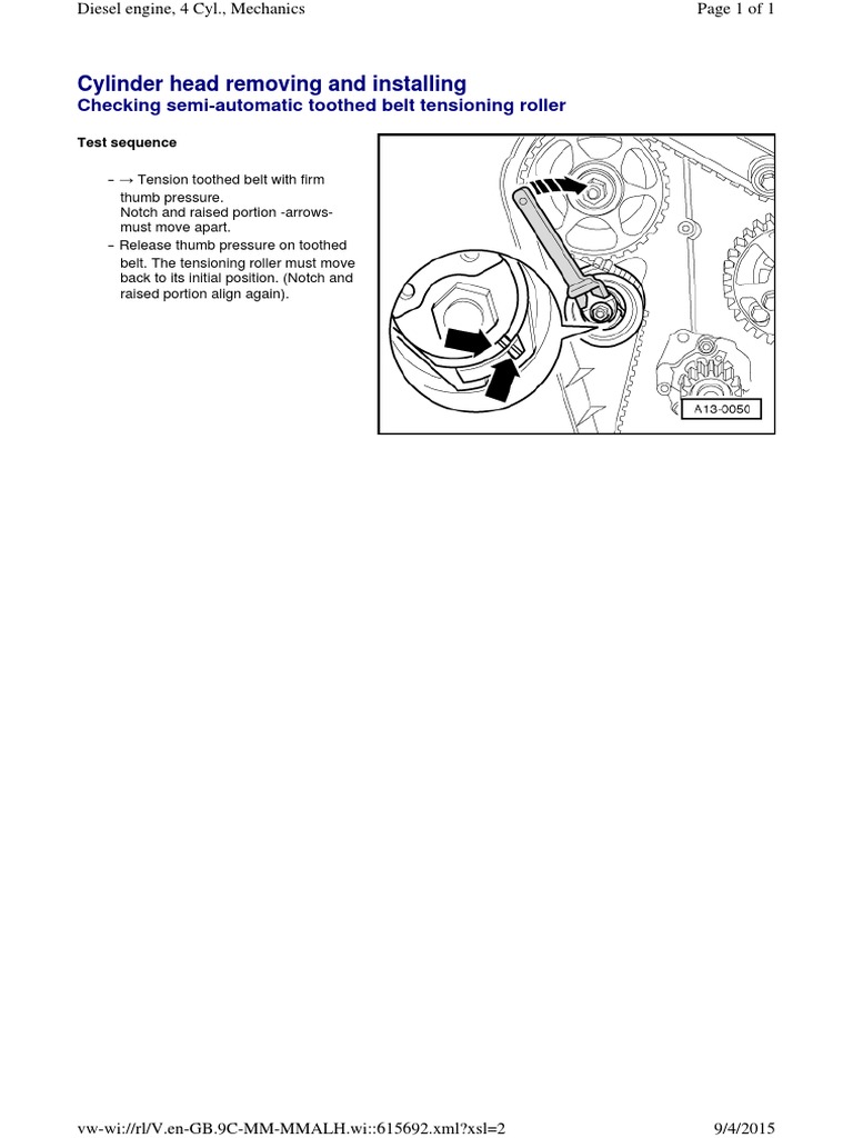 Cylinder Head Removing and Installing Checking SemiAutomatic Toothed Belt Tensioning Roller PDF