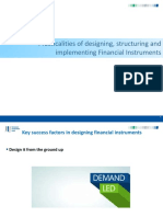Practicalities of Designing, Structuring and Implementing Financial Instruments