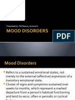 Mood Disorders: Presented By: PGI Ramos, Jo Anne N