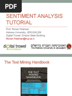 Sentiment Analysis Tutorial: Prof. Ronen Feldman Hebrew University, JERUSALEM Digital Trowel, Empire State Building