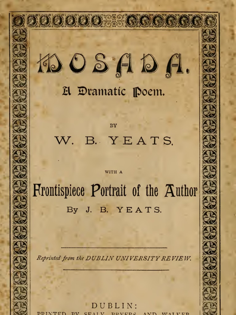 Mosada - A Dramatic Poem by W. B. Yeats | PDF