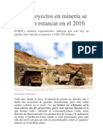 Megaproyectos en Minería Se Podrían Estancar en El 2016