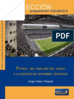 Futbol. Del Analisis Del Juego A La Edicion de Informes Tecnicos Mcsport PDF