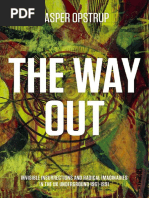 The Way Out. Invisible Insurrections and Radical Imaginaries in the UK Underground 1961-1991