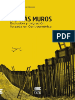 No Más Muros. Exclusión y Migración Forzada en Centroamerica