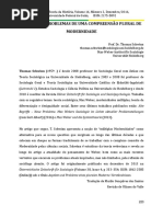 A ideia de uma variedade de modernidade modifica o atual sistema coordenado conceitual que a sociologia tem a oferecer para a definição de modernidade. Isso ocorre devido a uma dupla percepção de distinção