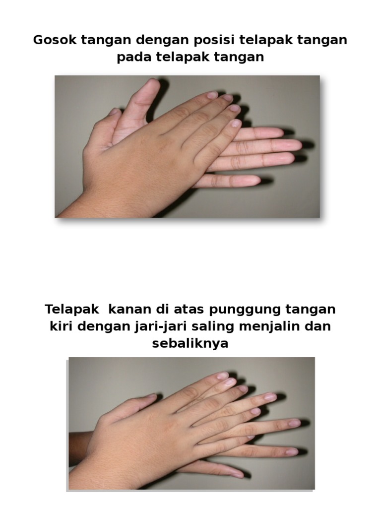 Gosok Tangan Dengan Posisi Telapak Tangan Pada Telapak Tangan Pdf
