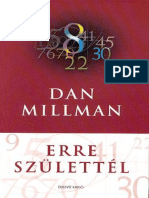 Dan Millman - Erre Születtél