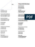 Present and Past Perfect Present and Past Perfect Answer: Find The Correct Ending For Each of These Sentences