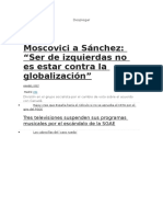 Moscovici A Sánchez: "Ser de Izquierdas No Es Estar Contra La Globalización"