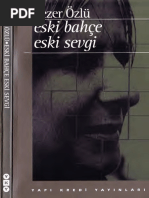 Tezer Özlü - Bütün Eserleri 2 - Eski Bahçe Eski Sevgi - YKY-1994-Cs