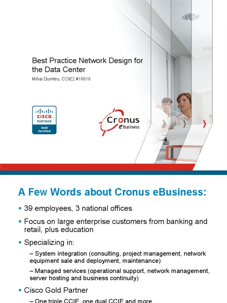 Best Practice Network Design For The Data Center Mihai Dumitru, CCIE2