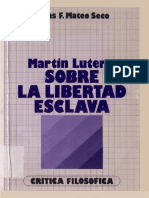 Mateo Seco Lucas F - Martin Lutero - Sobre La Libertad Esclava PDF