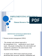 Implementing Strategy IN: Human Resource Management