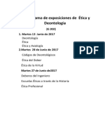 Cronograma de Exposiciones de Ética y Deontología: (G 202) 1. Martes 13 Junio de 2017