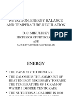 Nutrition, Energy Balance and Temperature Regulation: D. C. Mikulecky