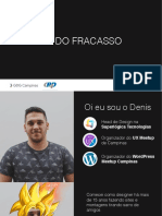 UX Do Fracasso - Por Denis Piaia