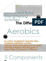 Aerobics: Muscle and Bone Strengthening Activities