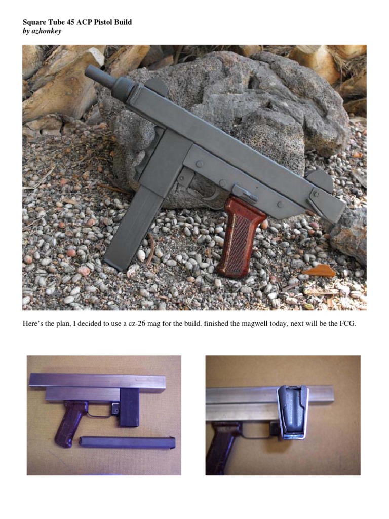 Square Tube 45 ACP Pistol Build Guide | PDF | Projectiles | Components