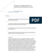 Características de Tiempo de Recogida de Polvo y El Rendimiento de Clasificación de Partículas de Un Ciclón