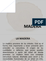 La Madera.