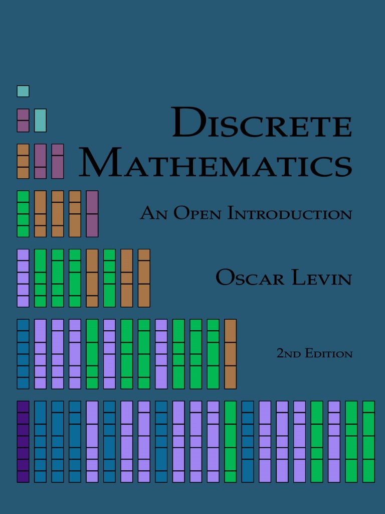 Discrete Mathematics - An Open Introduction - Oscar Levin