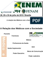 A Relação Dos Médicos Com A Sociedade - FENAM