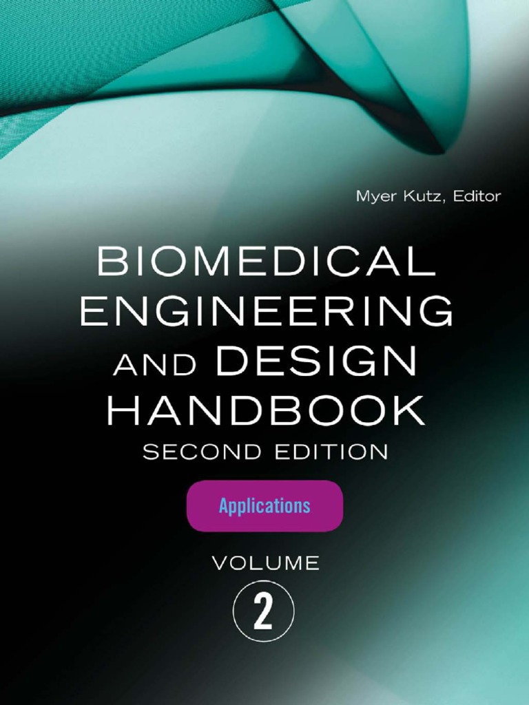 Biomedical Engineering And Design Handbook Vol 2 - 