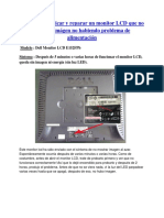 Diagnosticar y Reparar Un Monitor LCD Que No Muestra Imagen No Habiendo Problema de Alimentacion