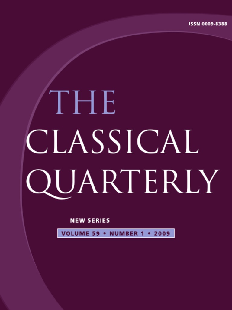 The Classical Quarterly, Vol. 59, #1, 2009 59 1) The Classical