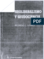 Ricardo J. Gomez Neoliberalismo y Seudociencia